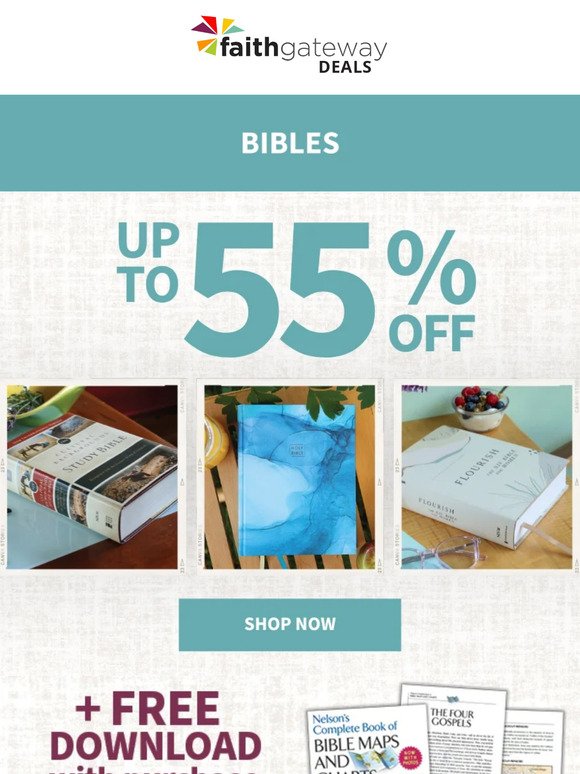 save up to 55% on our most popular Bibles 📖