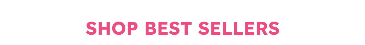 Shop Best Sellers