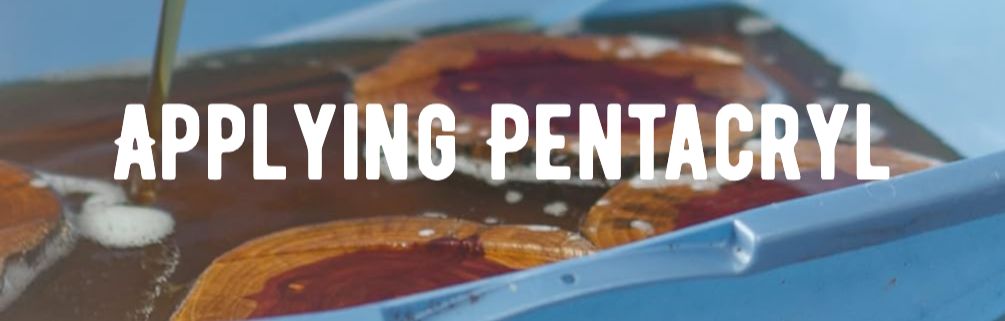 Applying Pentacryl