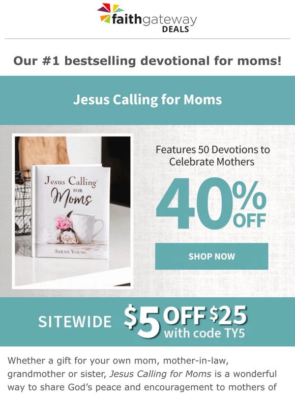 perfect for Mother's Day – save 40% on Jesus Calling for Moms 🌸