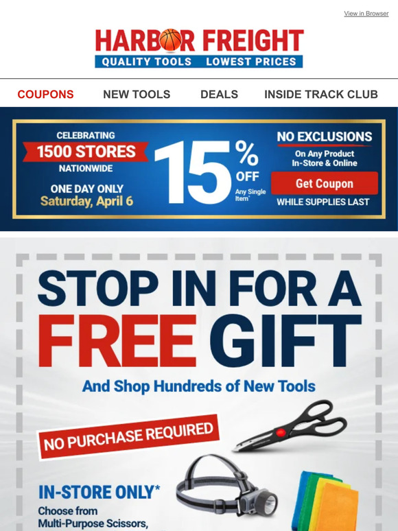 Harbor Freight Tools WE’VE REACHED 1500 STORES! You Get a FREE GIFT