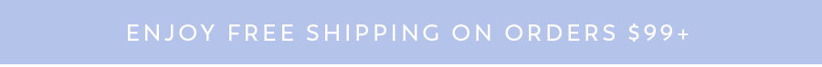 Enjoy free shipping over $99+