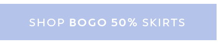 Shop BOGO 50% Off Skirts