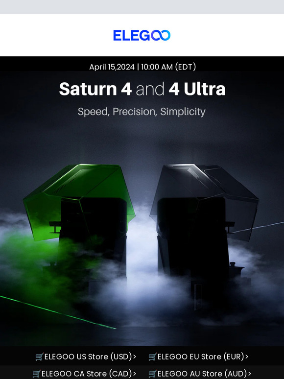 ELEGOO New Release - Saturn 4 Series is Coming Soon!