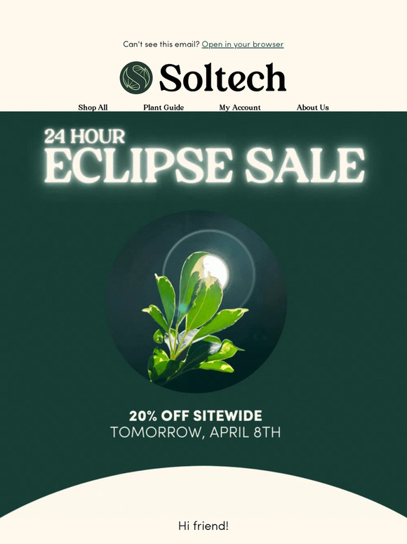 SALE TOMORROW: 24-Hour Eclipse Sale - Get 20% Off Sitewide! 🌘