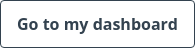 Go to my dashboard