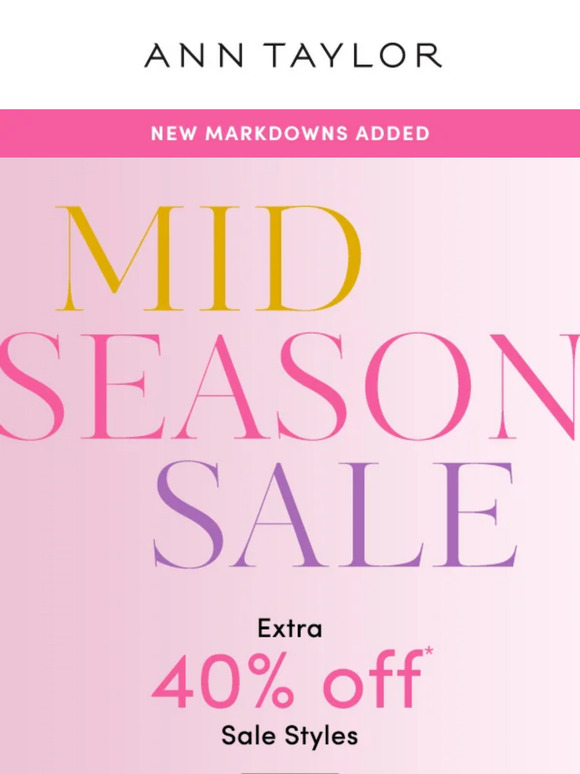 Ann Taylor Extra 40 Off NEW Markdowns Milled