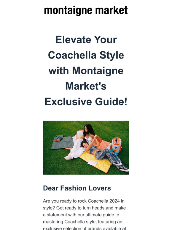 Elevate Your Coachella Style with Montaigne Market's Exclusive Guide!