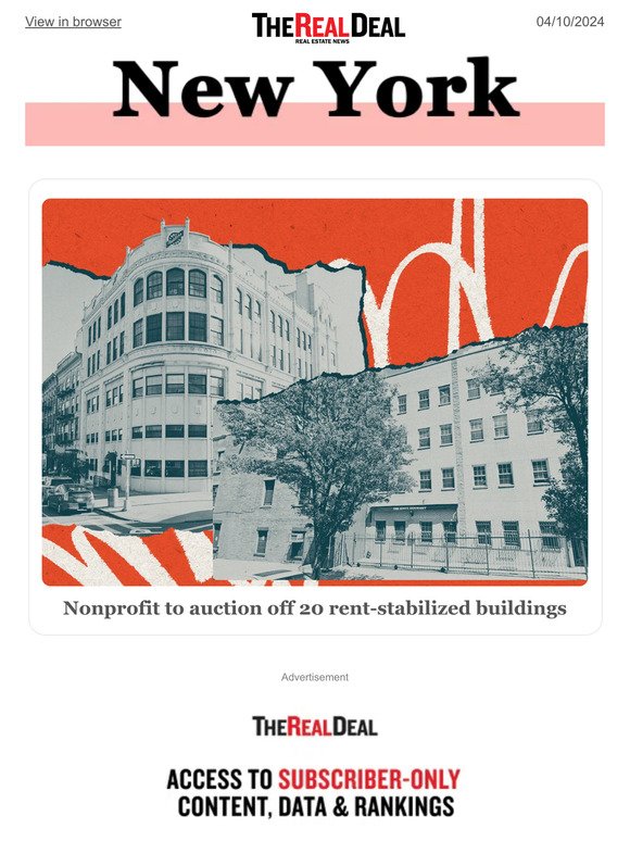Nonprofit to sell 20 rent-stabilized buildings; R New York to join Umansky's American Real Estate Association ... and more