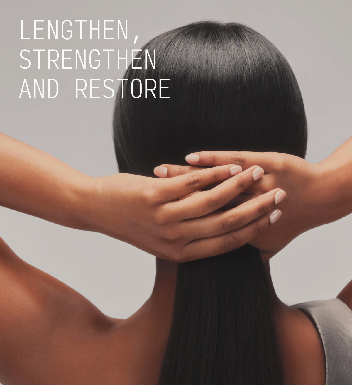 LENGTHEN, STRENGTHEN, AND RESTORE