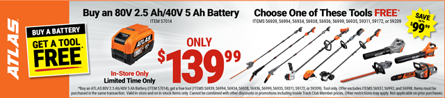 ATLAS: BUY A BATTERY, GET A TOOL FREE. ONLY $139.99
