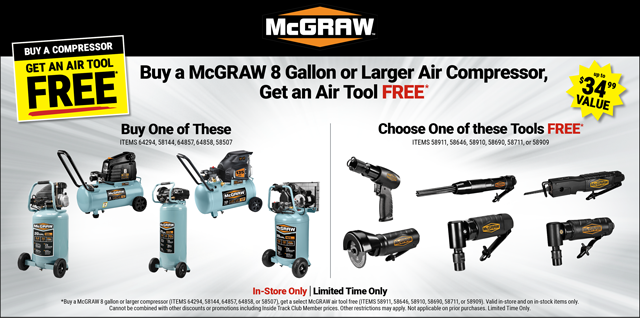MCGRAW: BUY A COMPRRESOR, GET AN AIR TOOL FREE.