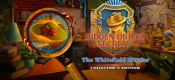 Hidden Object Secrets: The Whitefield Murder Collector's Edition