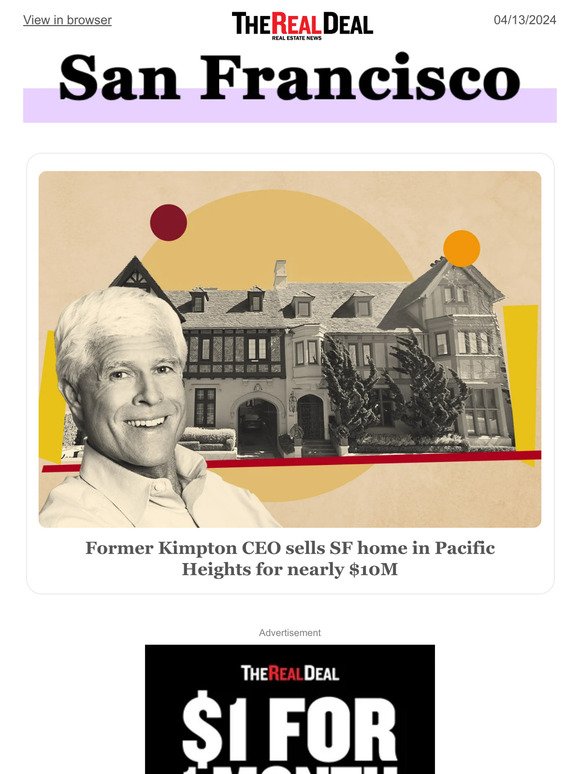 Former Kimpton CEO sells SF home; Blackstone misses $195M loan deadline ... and more
