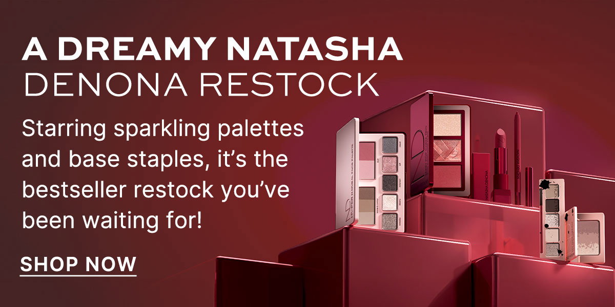NATASHA DENONA RESTOCK
