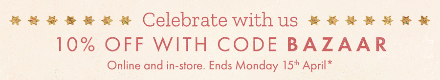 Celebrate with us. 10% OFF with code BAZAAR