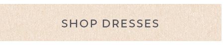 Shop Dresses