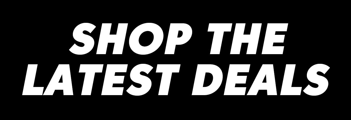 Shop the latest deals written in bold white letters on a black background
