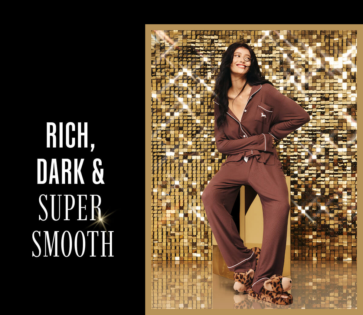 Rich, Dark & Super Smooth