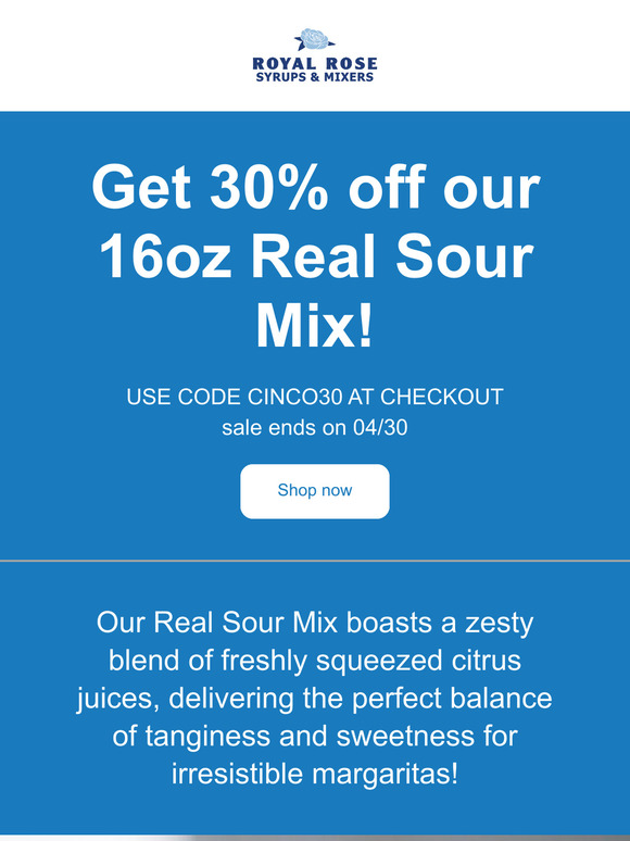 30% Off 16oz Real Sour Mix!