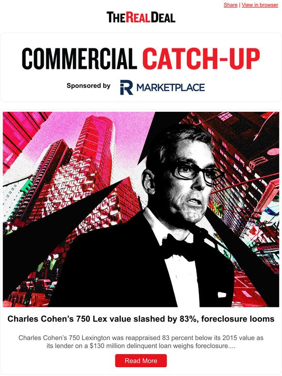 Cohen’s 750 Lex value slashed by 83%; Rialto slaps RFR with default ... and more