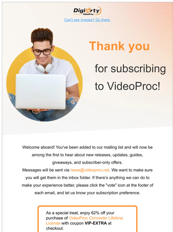 Thank you for subscribing to VideoProc