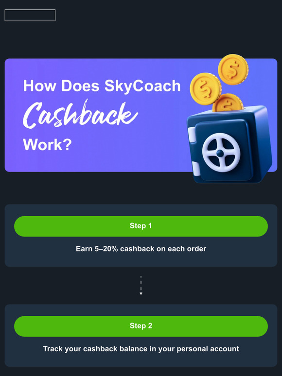 💰 Save big with SkyCoach cashback