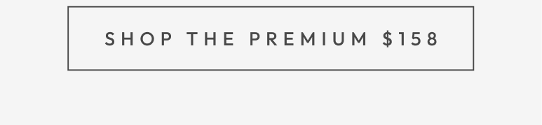 Shop the Premium