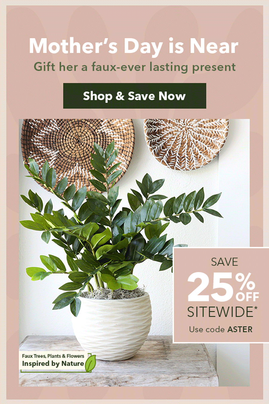 Nearly Natural Mother's Day Gift Guide 25 OFF* Sitewide 🌸 Milled