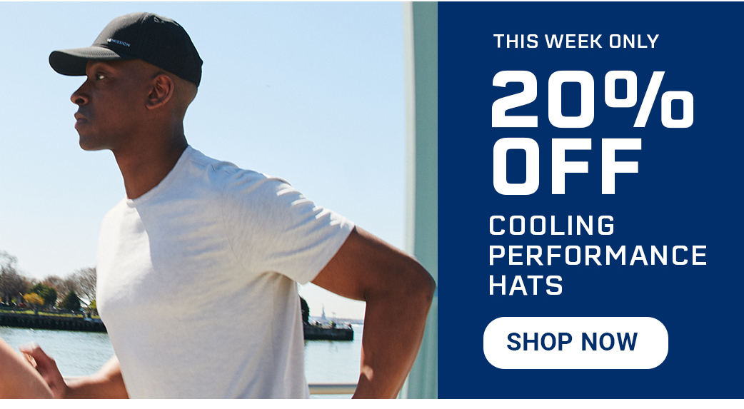 20% OFF COOLING PERFORMANCE HATS  THIS WEEK ONLY [SHOP NOW]