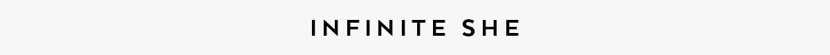 Infinite She