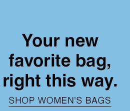SHOP WOMEN'S BAGS