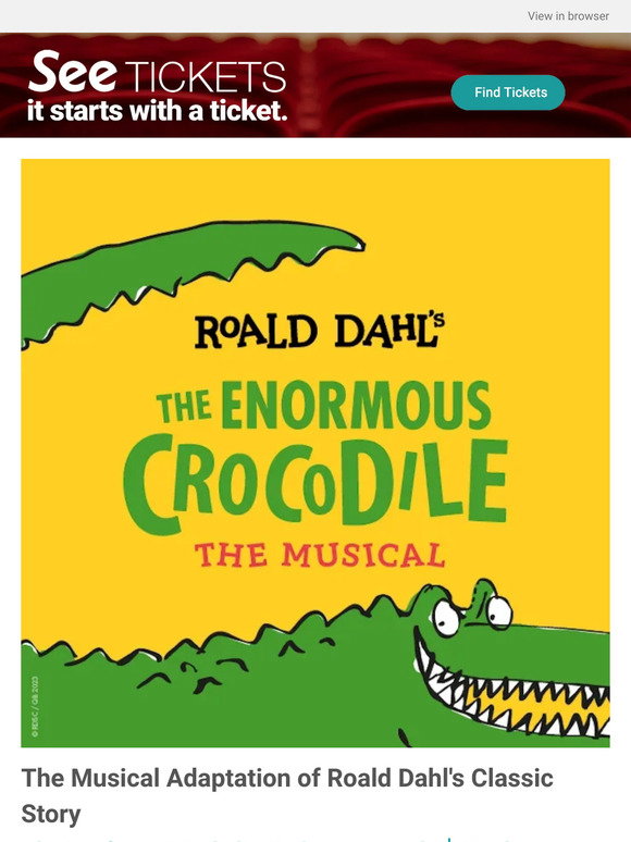 See Tickets: Roald Dahl's The Enormous Crocodile │ Regent's Park Open ...