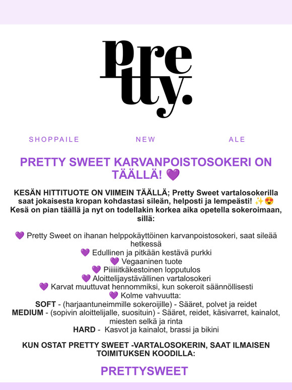 PRETTY SWEET KARVANPOISTOSOKERI! 💜🔥