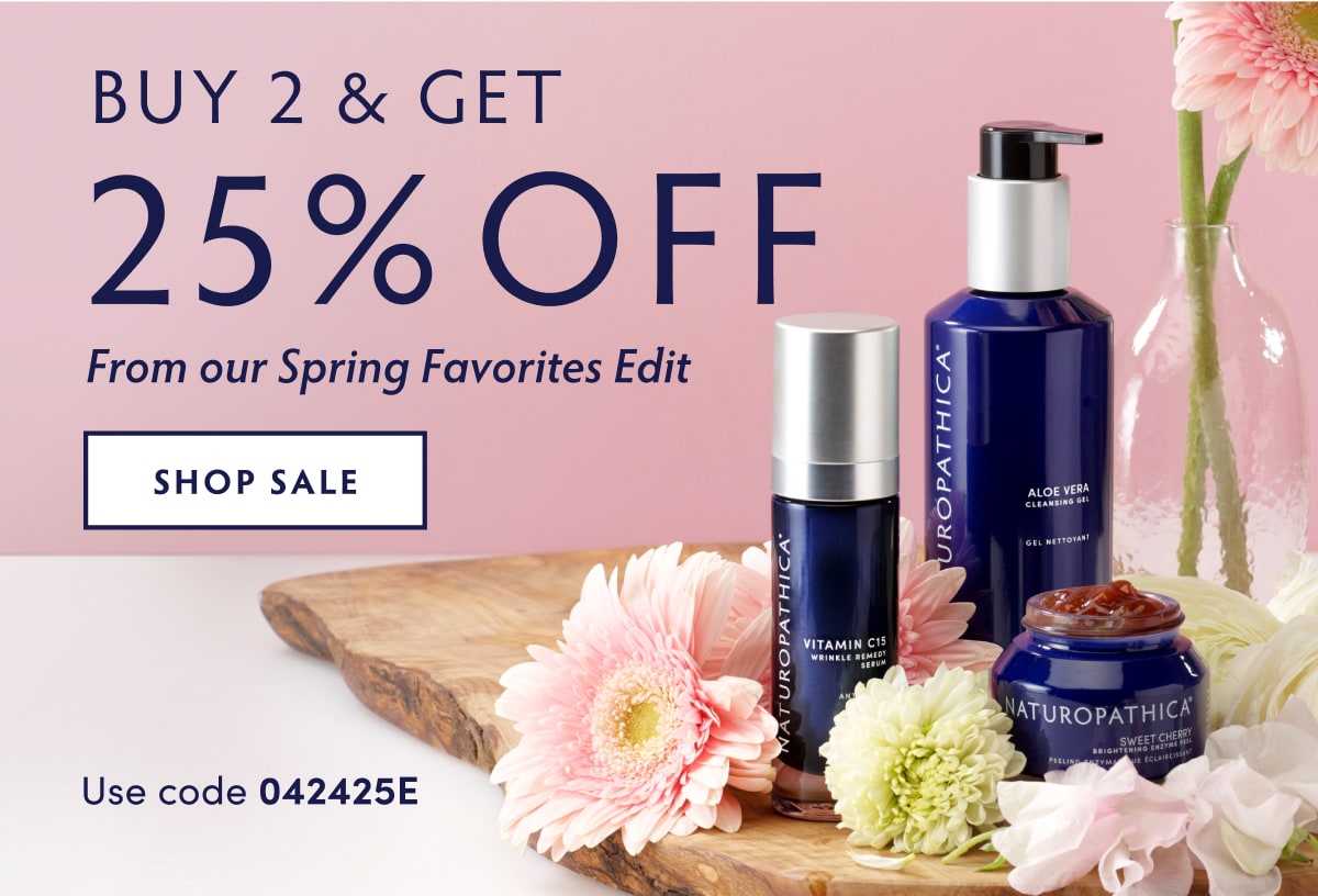 BUY 2, GET 25% OFF THE SPRING FAVORITES EDIT SHOP NOW