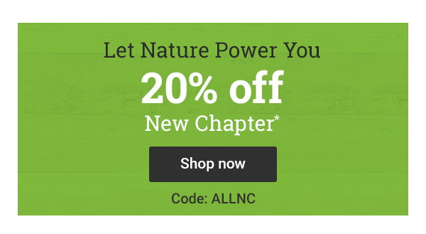 20% off New Chapter – code ALLNC*
