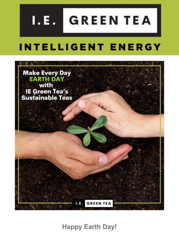 Happy Earth Day from IE Green Tea! 🌎