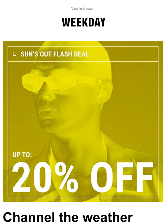 Last call | Sun’s out flash deal | 20% off