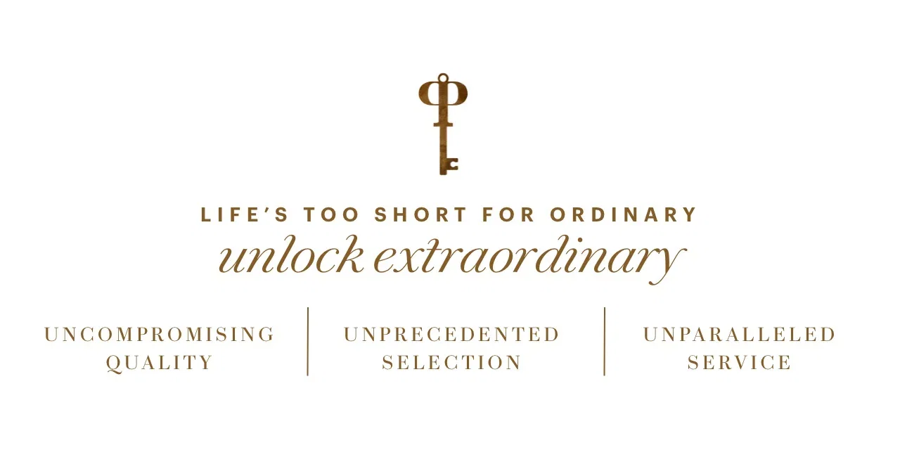 Life’s too short for ordinary. Unlock extraordinary