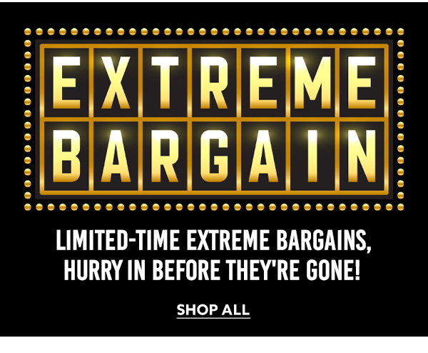 Extreme Bargains
