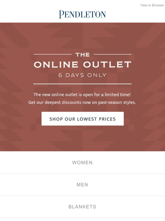 Pendleton Online Outlet is open! Milled