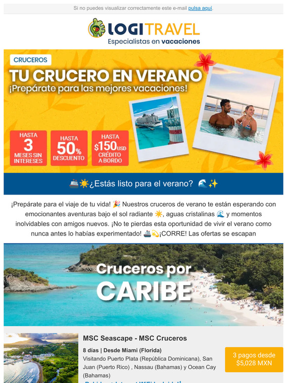 ¡Tu verano en Crucero! Reserva 100% en línea y con hasta 3 Meses sin Intereses