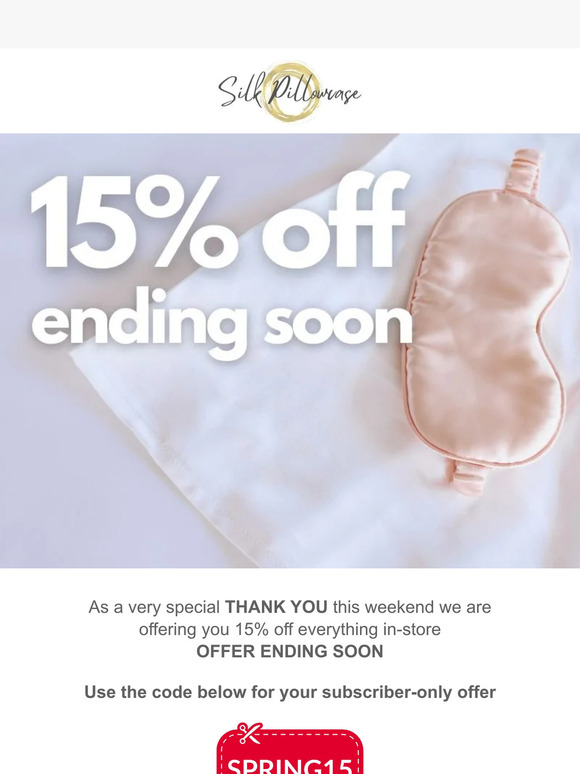 Your Extra 15% Off Is Ending Soon 😱