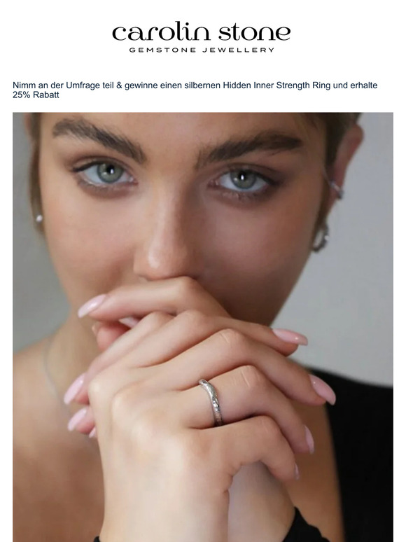 Nimm an unserer kurzen Umfrage teil & gewinnen einen Ring & erhalte einen extra 25% Rabatt Code! 💍Wir wollen von dir hören!