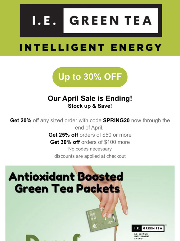 IE Green Tea: Sale Ending! up to 30% Off