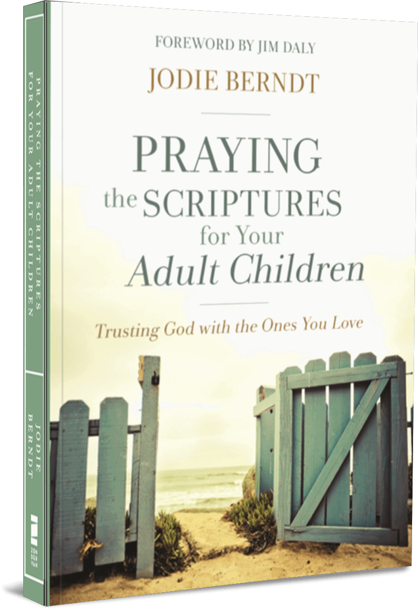 Praying the Scriptures for Your Adult Children