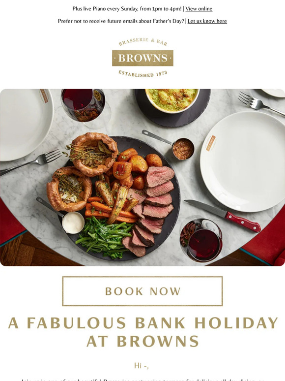 Celebrate the Bank Holiday weekend at Browns 🥂