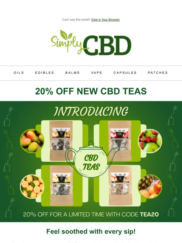 🍵 Get 20% Off Our New CBD Teas 🍵