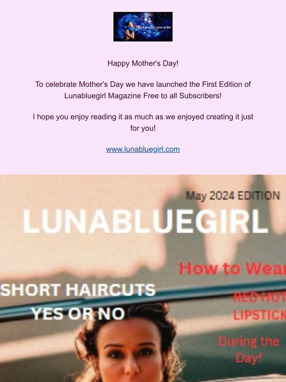 Mother's Day and First Edition of Lunabluegirl Digital Magazine