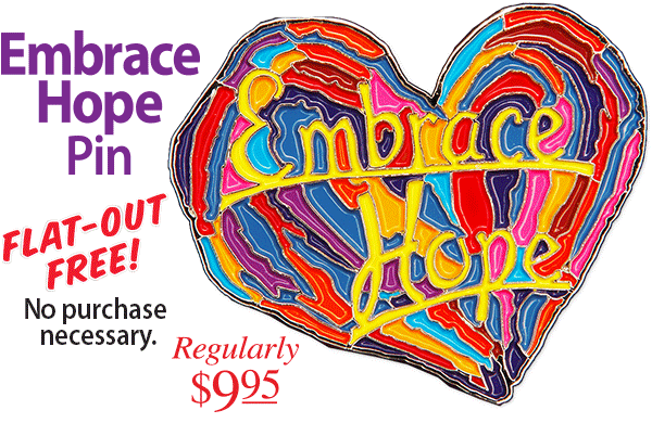 Embrace Hope Pin